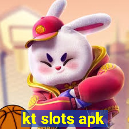 kt slots apk